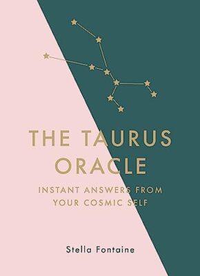 The Taurus Oracle: Instant Answers from Your Cosmic Self Susan Kelly New Book