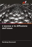 Nurdeng Deuraseh | L'ascesa E La Diffusione Dell'islam | Taschenbuch (2023)