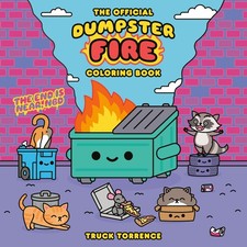 The Official Dumpster Fire Coloring Book Multicolor