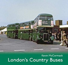 London's Country Buses, McCormack, Kevin, Excellent Book