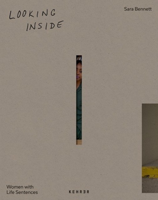 Looking Inside Women with Life Sentences (Paperback Book)
