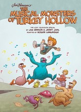 Jim Henson s the Musical Monsters of Turkey Hollow by Henson, Jim