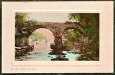 (2893) pre1920  P/C UK IRELAND KILLARNEY "OLD WEIR BRIDGE"  UNUSED - NEAR MINT