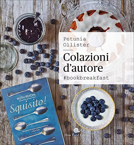 9788884994820 Colazione d'autore. #bookbreakfast - Petunia Ollister