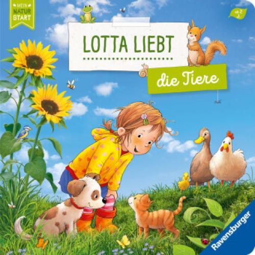 Lotta Liebt Die Tiere - Sach-bilderbuch Über Tiere Ab 2 Jahre,