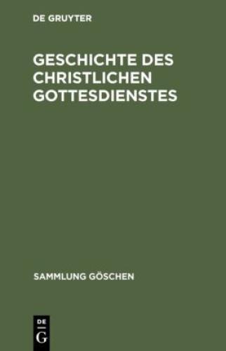 Thumbnail - Geschichte Des Christlichen Gottesdienstes 5105