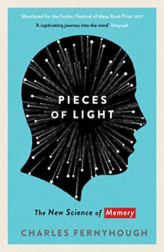 Pieces of Light: The New Science of Memory,Charles Charles Fernyhough