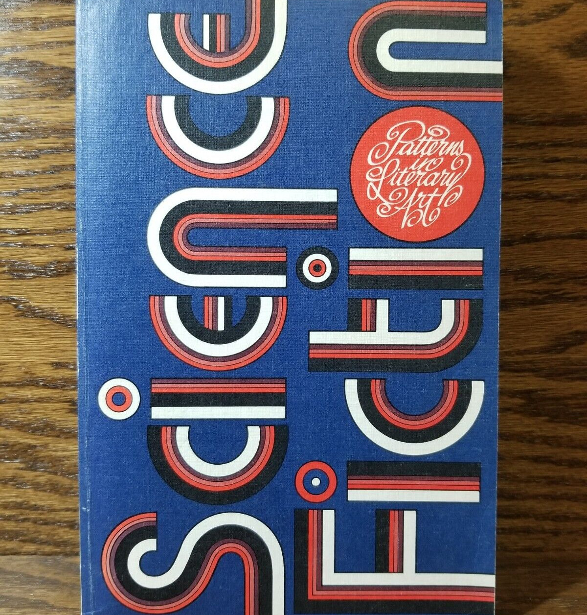 Themes In Science Fiction 1972 Patterns In Literary Art Leo Kelley Future Of Man