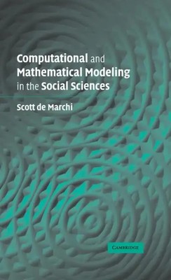 Scott De Marchi | Computational and Mathematical Modeling in the Social Sciences