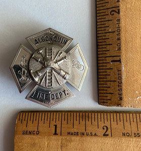 Antique Obsolete ALGONQUIN Fire Department Badge Made By C.G. Braxmar Co. N.Y.
