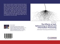 Michael Mehler | The Effects Of Self-Referencing On Mood And Information...