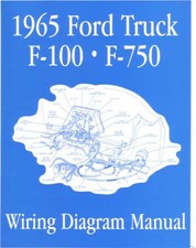 1965 Ford F-100 To F-750 Truck Wiring Diagrams Manual