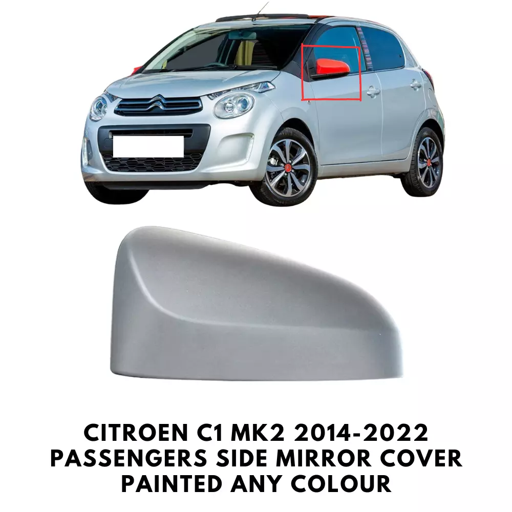 Door Wing Mirror Cover Painted For Citroen C1 MK2 2014 2022