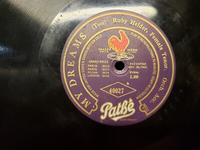 78 RPM Ruby Helder Pathe 40027 My Dreams female Tenor