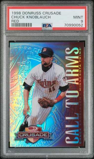 1998 DONRUSS CRUSADE RED CTA CHUCK KNOBLAUCH TWINS #/25 PSA 9 MINT POP 1 NO 10's