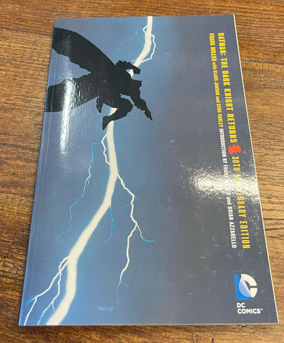 Batman The Dark Knight Returns 30th Anniversary Edition DC
