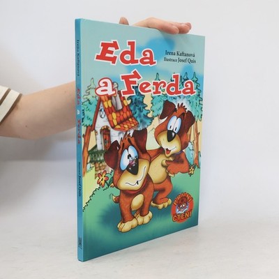 Eda a Ferda  |  Josef Quis