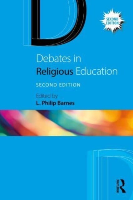 Debates In Religious Education L. Philip (King's College London, Uk) Barnes - Image 4