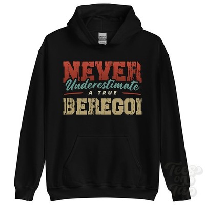 NEVER UNDERESTIMATE A TRUE BEREGOI HOODIE - Wear Your Name Proudly