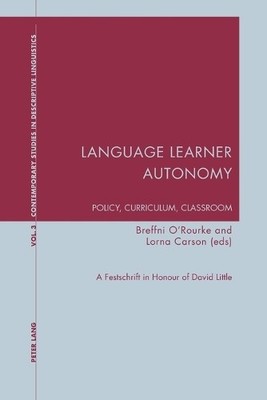 Language Learner Autonomy: Policy, Curriculum, Classroom - 9783039119806