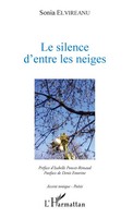 Le Silence D'entre Les Neiges | Sonia Elvireanu | Taschenbuch | 132 S. | 2020