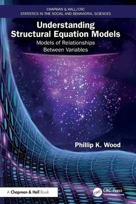 Understanding Structural Equation Models Phillip K. Wood Taschenbuch Englisch