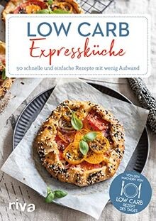 Low-Carb-Expressküche: 50 schnelle und einfache Rez... | Buch | Zustand sehr gut