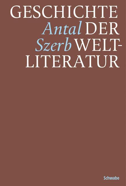 Thumbnail - Geschichte Der Weltliteratur | Antal Szerb | Deutsch