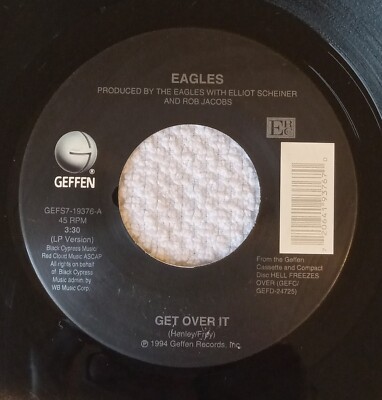 Eagles, Get Over It(LP Version)/Get Over It(Live), 45rpm, Geffen GEFS7-19376