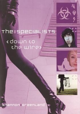 Down to the Wire (The Specialists) by Shannon Greenland