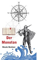 Nicole Bentner | Der Monoton | Taschenbuch | Deutsch (2024) | 136 S.