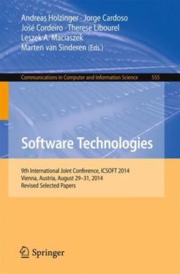 Software Technologies : 9th International Joint Conference, Icsoft 2014, Sele...