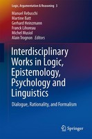 Interdisciplinary Works In Logic, Epistemology, Psychology And Linguistics Manue