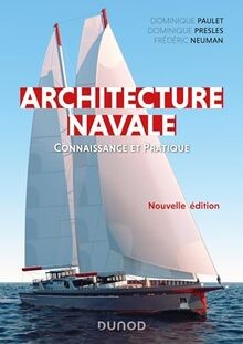 Architecture navale - 2e éd.: Connaissance et pratique v... | Buch | Zustand gut - Paulet, Dominique