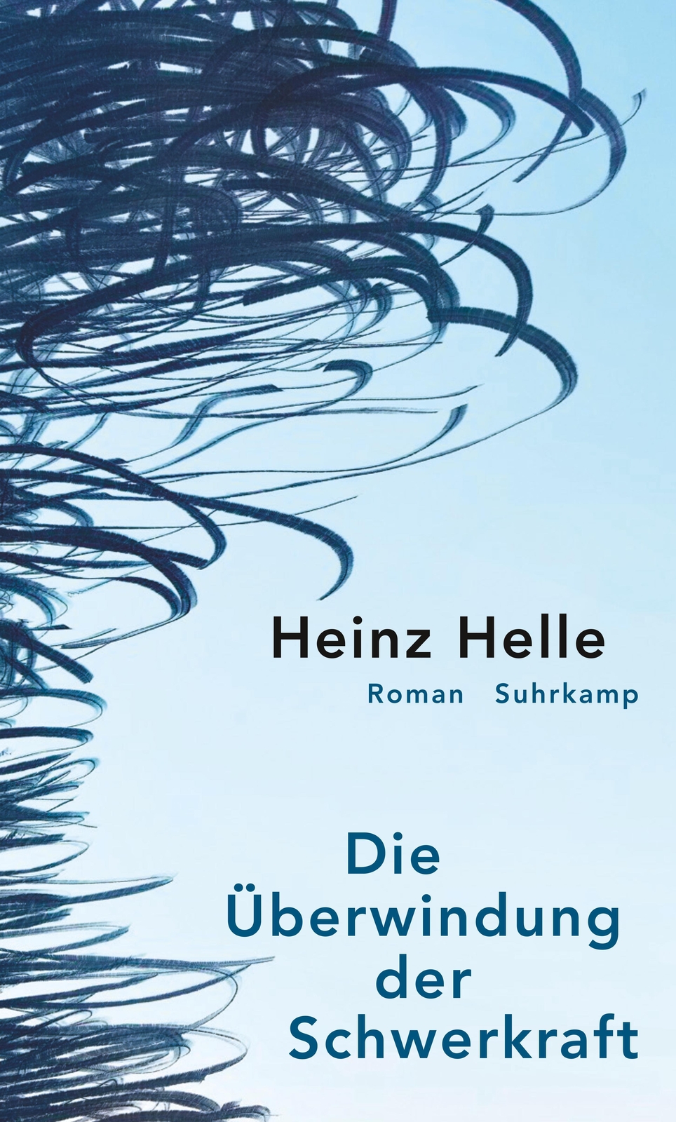 Thumbnail - Die Überwindung Der Schwerkraft Heinz Helle