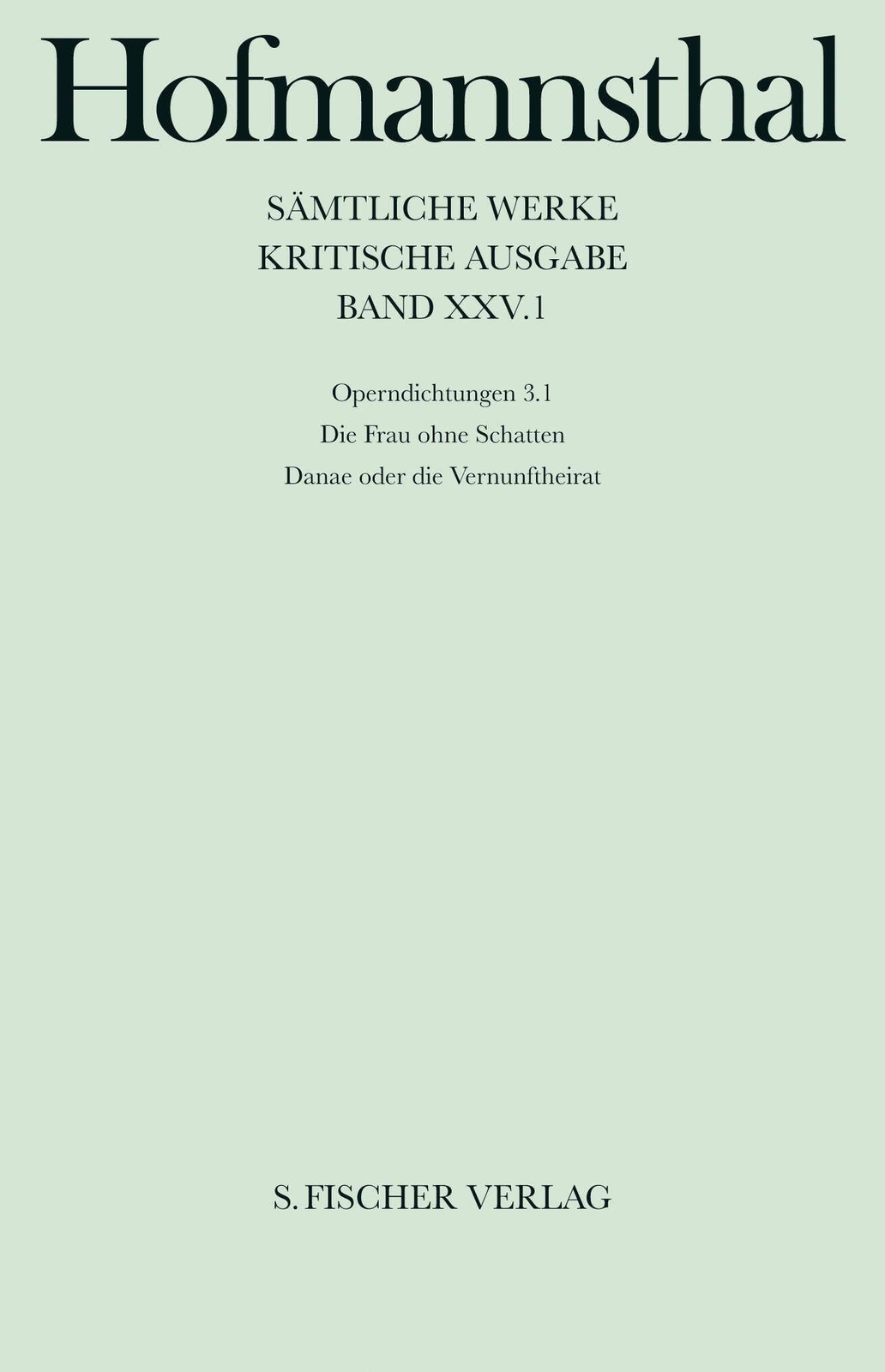Thumbnail - Operndichtungen 3.1 | Hugo Von Hofmannsthal | Buch | 784 S. | Deutsch