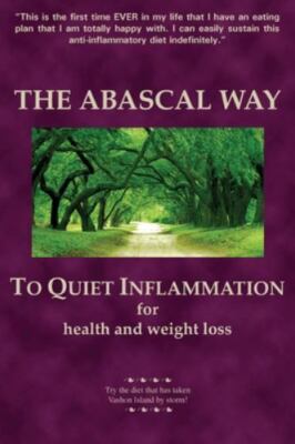 The Abascal Way: The anti-inflammatory TQI Diet, Abascal, Kathy, New Book