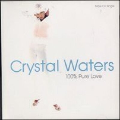 Crystal Waters 100% pure love (US, 7 versions, 1994)  [Maxi-CD]