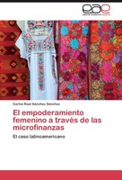 El Empoderamiento Femenino A TravéS De Las Microfinanzas Carlos RaúL SáNchez SáN