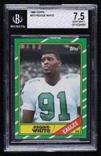 1986 Topps Reggie White #275 BGS 7.5 HOF p6d