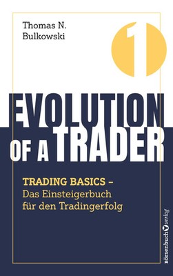 Evolution of a Trader - Trading Basics | Thomas N. Bulkowski | Deutsch | Buch