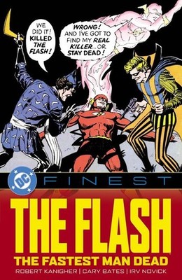 PRESALE Flash DC Finest Collection The Fasted Man Dead DC Comics TPB