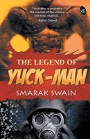 The Legend Of Yuck Man Smarak Swain Taschenbuch Kartoniert / Broschiert Englisch