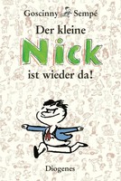 Der Kleine Nick Ist Wieder Da! | René Goscinny (U. A.) | Buch | 400 S. | Deutsch