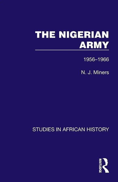 The Nigerian Army 1956-1966 N. J. Miners Taschenbuch Einband - Flex.(Paperback)-image