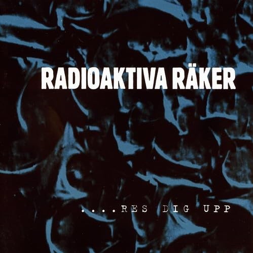 RADIOAKTIVA RAKER Res Dig Upp (CD)