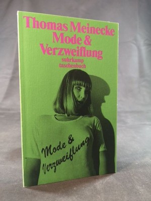 Mode & Verzweiflung Thomas Meinecke: