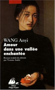 Amour dans une vallée enchantée von Anyi Wang | Buch | Zustand gut