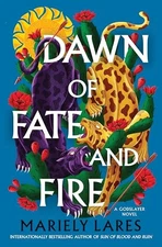 Dawn of Fate and Fire: 2 (Godslayer), Lares, Mariely