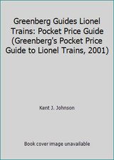 Greenberg Guides Lionel Trains: Pocket Price Guide Greenberg's Pocket Price...